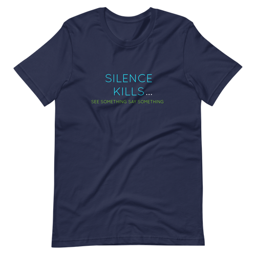 Silence Kills Short-Sleeve Unisex T-Shirt