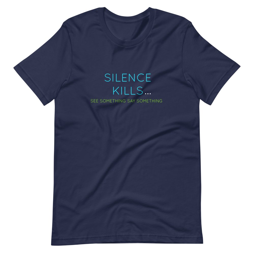 Silence Kills Short-Sleeve Unisex T-Shirt